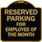 Signmission Designer Series-Reserved Parking For Employee Of The Month, 18" x 18", BG-1818-9763 A-DES-BG-1818-9763 - alternate 1